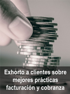 Exhorto a clientes sobre mejores prácticas facturación y cobranza